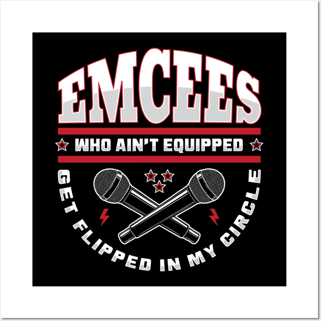 Emcees who ain't Equipped.... Wall Art by DIGABLETEEZ